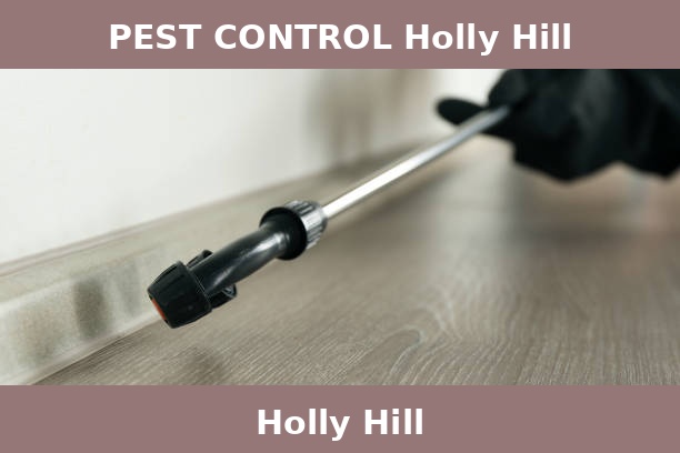 PEST CONTROL Holly Hill
